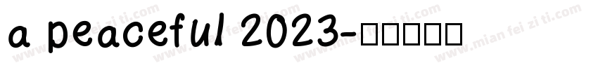 a peaceful 2023字体转换